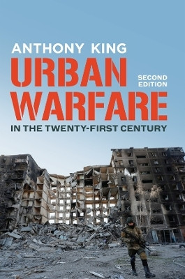 Urban Warfare in the Twenty-First Century(English, Paperback, King Anthony)