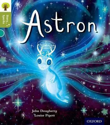 Oxford Reading Tree Story Sparks: Oxford Level 7: Astron(English, Paperback, Dougherty John)