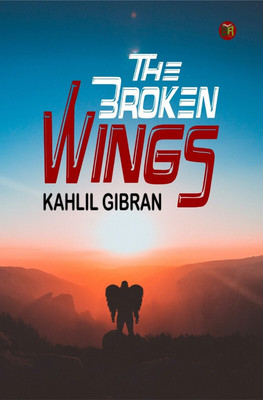 The Broken Wings(Hardcover, Kahlil Gibran)