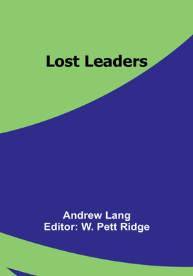Lost Leaders(Paperback, Andrew Lang)