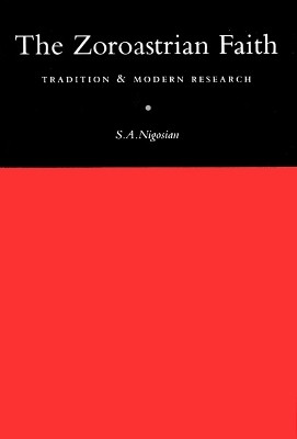 The Zoroastrian Faith(English, Hardcover, Nigosian)