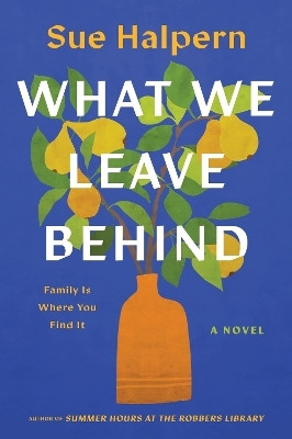 What We Leave Behind(English, Paperback, Halpern Sue)