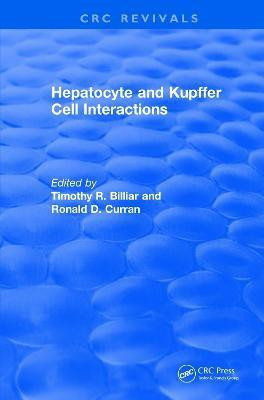 Revival: Hepatocyte and Kupffer Cell Interactions (1992)(English, Paperback, unknown)
