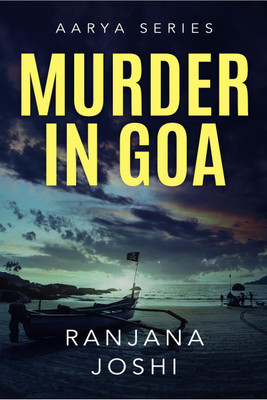 Murder in Goa(English, Paperback, Ranjana Joshi)