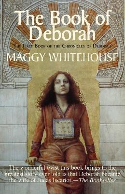 The Book of Deborah: 1(English, Paperback, Whitehouse Maggy)