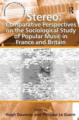 Stereo: Comparative Perspectives on the Sociological Study of Popular Music in France and Britain(English, Paperback, Guern Philippe Le)