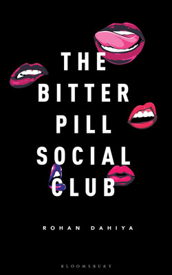 The Bitter Pill Social Club(English, Paperback, Dahiya Rohan Mr)