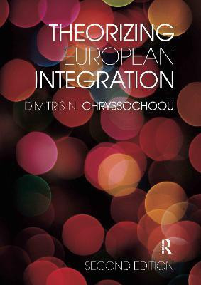 Theorizing European Integration(English, Paperback, Chryssochoou Dimitris N.)
