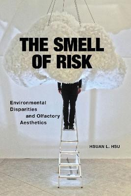 The Smell of Risk(English, Paperback, Hsu Hsuan L.)
