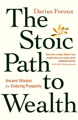 The Stoic Path to Wealth(English, Paperback, Foroux Darius)