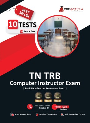 TN TRB Computer Instructor Grade I Exam  - 10 Full-length Mock Tests ( Solved 1500+ Questions) | Free Access to Online Tests(English, Paperback, EduGorilla Prep Experts)