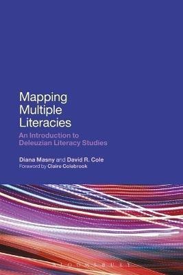 Mapping Multiple Literacies(English, Electronic book text, Masny Diana Professor)