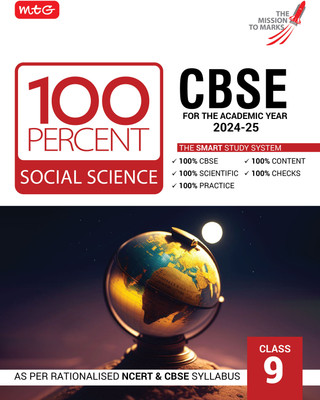 MTG 100 Percent Social-Science For Class 9 CBSE Board Exam 2024-25 | Chapter-Wise Self-evaluation Test, Theory, Diagrams Available All in One Book | As Per Rationalised NCERT & CBSE Syllabus(English, Paperback, MTG Editorial Board)