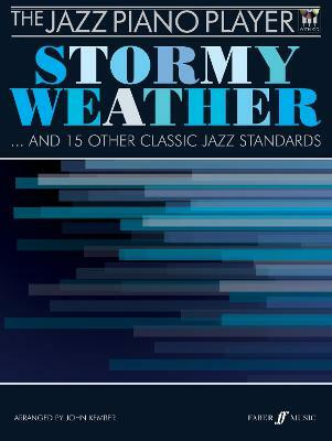 The Jazz Piano Player: Stormy Weather(English, Sheet music, unknown)