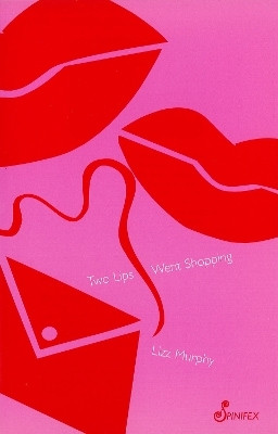 Two Lips Went Shopping(English, Paperback, Murphy Lizz)
