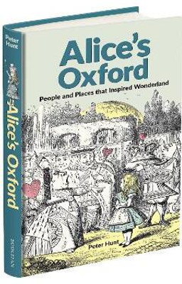 Alice's Oxford(English, Hardcover, Hunt Peter)