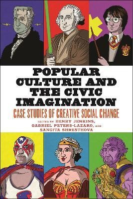 Popular Culture and the Civic Imagination(English, Paperback, unknown)