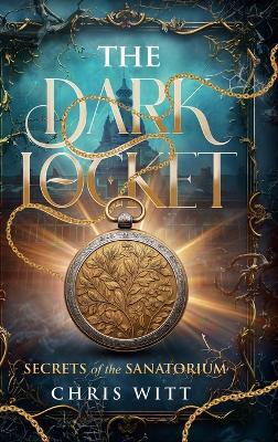The dark locket(English, Hardcover, Witt Chris)