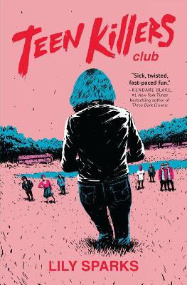 Teen Killers Club(English, Paperback, Sparks Lily)