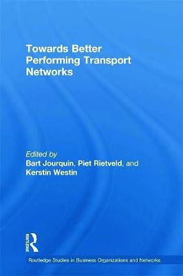 Towards better Performing Transport Networks(English, Paperback, Jourquin Bart)