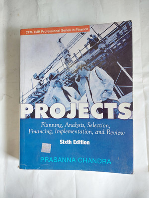(Used) Projects Sixth edition by Prasanna Chandra (Used)(Paperback, Prasanna Chandra)