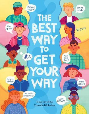 The Best Way to Get Your Way(English, Hardcover, Kyi Tanya Lloyd)
