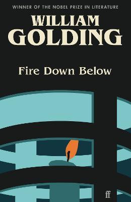 Fire Down Below(English, Paperback, Golding William)