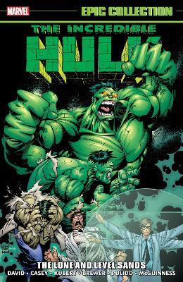 Incredible Hulk Epic Collection: The Lone and Level Sands(English, Paperback, David Peter)