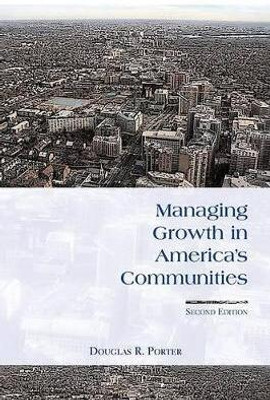 Managing Growth in America's Communities(English, Paperback, Porter Douglas R.)