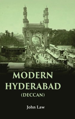 Modern Hyderabad (Deccan) [Hardcover](Hardcover, John Law)