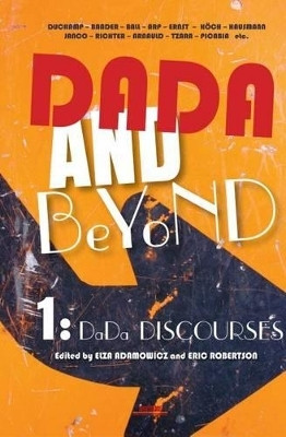 Dada and Beyond, Volume 1(English, Electronic book text, unknown)