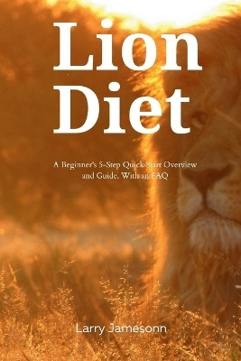 The Lion Diet(English, Paperback, Jamesonn Larry)