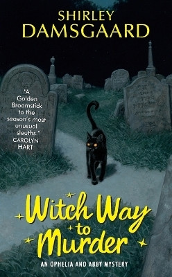 Witch Way To Murder(English, Paperback, Damsgaard Shirley)