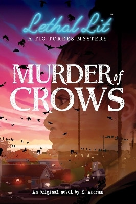 Murder of Crows (Lethal Lit, Book 1)(English, Paperback, Ancrum K)