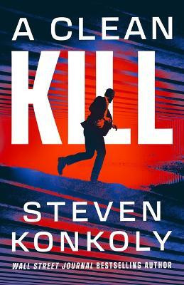 A Clean Kill(English, Paperback, Konkoly Steven)
