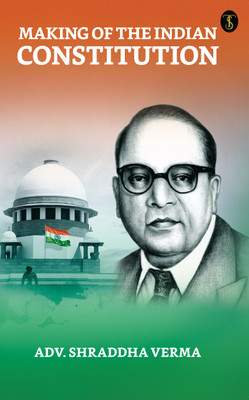 Making of The Indian Constitution(English, Paperback, Verma Shraddha)