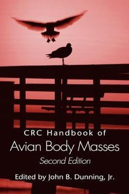 CRC Handbook of Avian Body Masses(English, Electronic book text, Dunning, Jr. John B.)