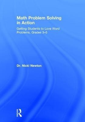 Math Problem Solving in Action(English, Hardcover, Newton Nicki)