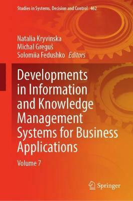 Developments in Information and Knowledge Management Systems for Business Applications(English, Hardcover, unknown)