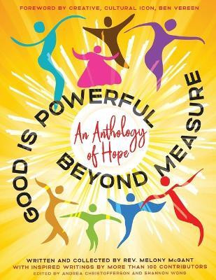 Good Is Powerful Beyond Measure(English, Paperback, McGant Melony A REV)