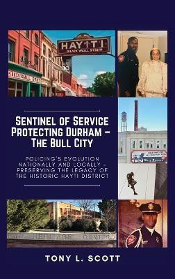 Sentinel of Service(English, Hardcover, Scott Tony L)
