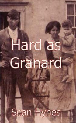 Hard as Granard(English, Paperback, Hynes Sean)