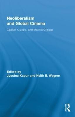 Neoliberalism and Global Cinema(English, Hardcover, unknown)