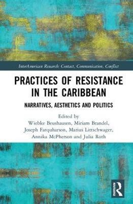 Practices of Resistance in the Caribbean(English, Hardcover, unknown)