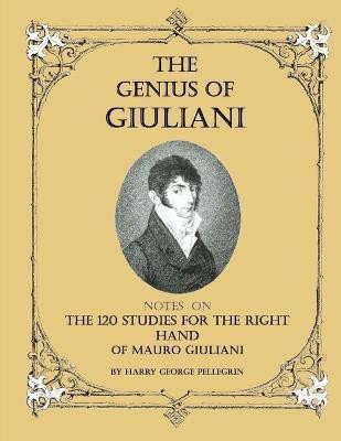 The Genius Of Giuliani(English, Paperback, Pellegrin Harry George)