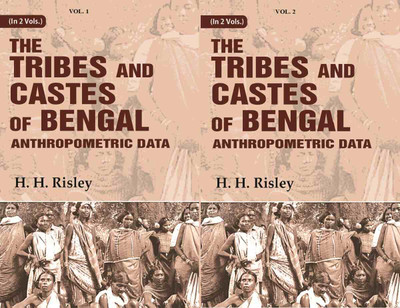 Tribes and Castes of Bengal: Anthropometric Data 2 Vols. Set(Paperback, H. H. Risley)