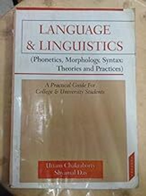 Language & Linguistics (Phonetics, Morphology, Syntax Theories and Practices)(Paperback, Uttam Chakraborty)