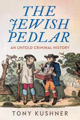 The Jewish Pedlar(English, Hardcover, Kushner Tony)