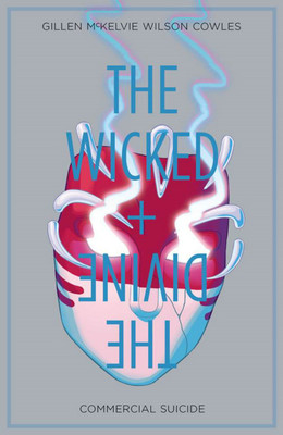 The Wicked + The Divine Volume 3: Commercial Suicide(English, Paperback, Gillen Kieron)