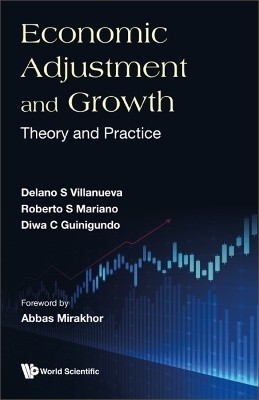 Economic Adjustment And Growth: Theory And Practice(English, Hardcover, Villanueva Delano S)